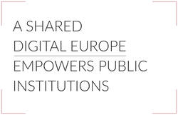A Shared Digital Europe empowers public institutions